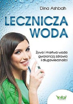 LECZNICZA WODA Dr Dina Aschbach ksiegarnia polska ksiazka Polish book *JBook