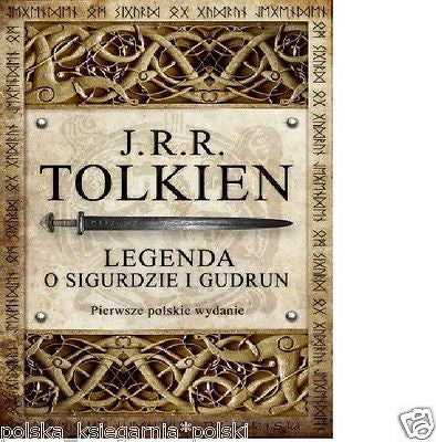 LEGENDA O SIGURDZIE I GUDRUN John Ronald Reuel Tolkien polska ksiegarnia *JBook