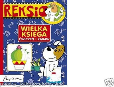 REKSIO WIELKA KSIEGA CWICZEN I ZABAW  nauka pisania POLISH BOOK *T *JBook