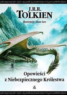 OPOWIESCI Z NIEBEZPIECZNEGO KROLESTWA J.R.R. Tolkien UNIKAT twarda oprawa *JBook