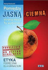 POMIEDZY JASNA A CIEMNA STRONA MOCY MACIEJ WASILEWSKI wysylka 24h! *T  *JBook