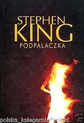 PODPALACZKA Stephen King polska ksiegarnia wysylka *24h! POLISH BOOK *JBook