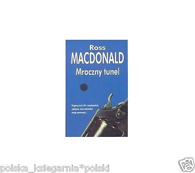 MROCZNY TUNEL Ross MacDonald wys 24h!!! kryminal  po polsku POLISH BOOK  *JBook
