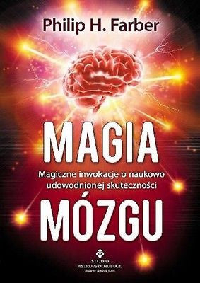MAGIA MOZGU PHILIP H FARBER polskie ksiazki wysylka 24h! Polish book  *JBook