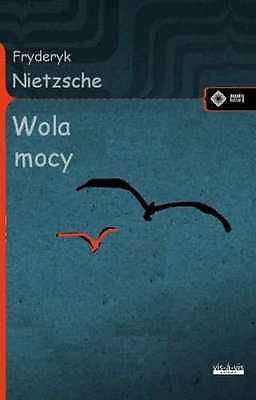 WOLA MOCY Fryderyk Nietzsche polskie ksiazki ksiazka po polsku filozofia*JBook
