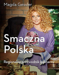 Libro Pol. SMACZNA POLSKA REGIONALNY PRZEWODNIK KULINARNY Magda Gessler *JBooks