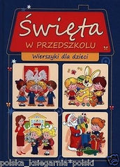 SWIETA W PRZEDSZKOLU WIERSZYKI DLA DZIECI wys. 24h! polska ksiegarnia *JBook