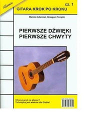 GITARA KROK PO KROKU cz. 1 pierwsze chwyty M. Adamiak G Templin samouczek *JBook