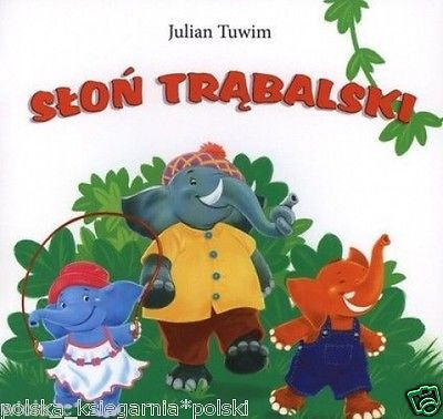 SLON TRABALSKI Julian Tuwim po polsku wierszyki ksiazka dla dzieci POLISH BOOK