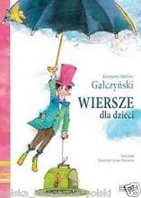 POLISH WIERSZE DLA DZIECI Konstanty Ildefons Galczynski ilustracje NOWA *JBook