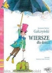 POLISH WIERSZE DLA DZIECI Konstanty Ildefons Galczynski ilustracje NOWA *JBook
