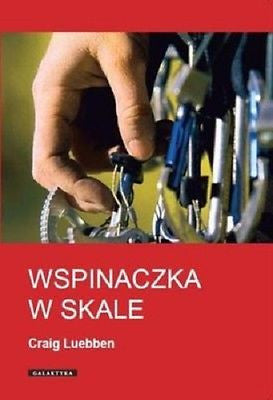 WSPINACZKA W SKALE Craig Luebben polska ksiegarnia rock climbing POLISH *T JBook