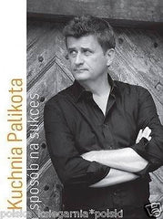 KUCHNIA PALIKOTA sposob na sukces przepisy potrawy ksiazka polska *T JBook