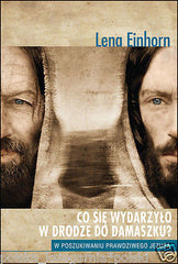 Lena Einhorn CO SIE WYDARZYLO W DRODZE DO DAMASZKU wiara religia *T *JBook