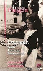 DZIENNIK CORKI FRANCOIS MITTERRANDA Mazarine Pingeot *T wysylka 24h! *JBooks
