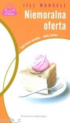 NIEMORALNA OFERTA Jill Mansell polska ksiegarnia kobieca *T  *JBook