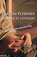 PUDELKO ZE SZPILKAMI GRAZYNA PLEBANEK POLISH BOOKS polska ksiazka *T *JBOOK