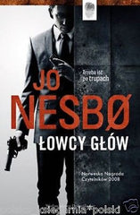 Jo Nesbo LOWCY GLOW kryminal NOWA  PO POLSKU polska ksiazka POLISH BOOK *JBook