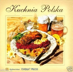 KUCHNIA POLSKA przepisy kulinarne dania tradycyjne ksiazki polskie *JBook
