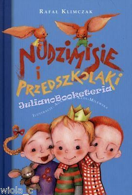 NUDZIMISIE I PRZEDSZKOLAKI Rafal Klimczak POLISH polskie ksiazki dla dzieci TW.