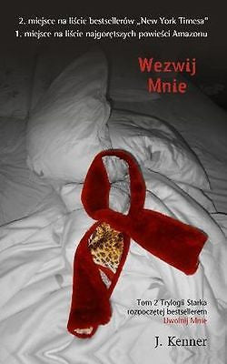 Polish Book WEZWIJ MNIE Julie Kenner polska ksiazka wysylka 24h erotyk *JBook