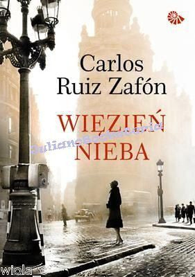 Wiezien Nieba CARLOS RUIZ ZAFON ksiazki polskie POLISH BOOKS TWARDA 24h *JBook