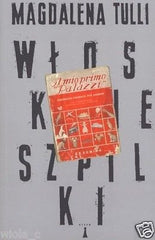 WLOSKIE SZPILKI Magdalena Tulli ksiazki po polsku polska ksiegarnia POLISH JBook