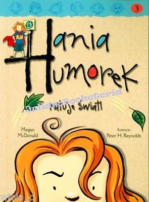 HANIA HUMOREK RATUJE SWIAT MEGAN MCDONALD polska ksiazka dla dzieci nr 3 *JBook