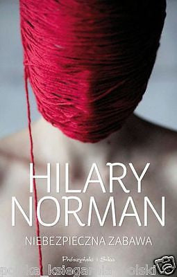 Hilary Norman NIEBEZPIECZNA ZABAWA Ksiazka polska POLISH BOOK thriller *JBook