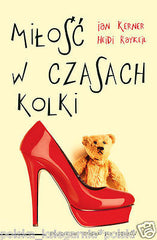 MILOSC W CZASACH KOLKI SEKS po narodzinach dziecka POLISH BOOK *T *JBooks