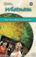 Martyna Wojciechowska WIETNAM KOBIETA NA KRANCU SWIATA polish book *JBooks