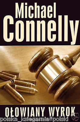 Michael Connelly OLOWIANY WYROK Ksiazka polska POLISH BOOK po polsku *T *JBook