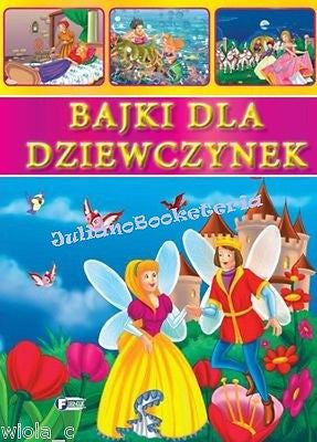 BAJKI DLA DZIEWCZYNEK zbior bajek po polsku dla dzieci TWARDA duza! *JBOOK