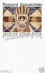 JESZCZE DZIEN ZYCIA Ryszard Kapuscinski TWARDA reportaz ksiazki polskie *JBook