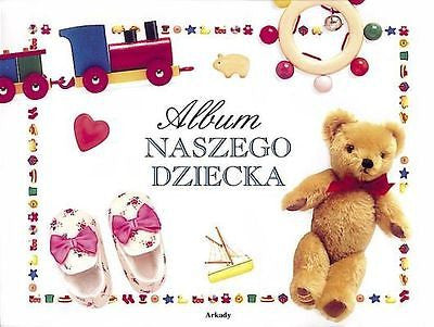 Polish book ALBUM NASZEGO DZIECKA TW Caroline Ashau wysylka 24h! *JBook