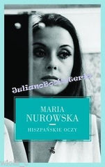 HISZPANSKIE OCZY Maria Nurowska po polsku POLISH BOOK polska ksiazka *JBook