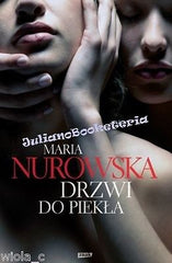 DRZWI DO PIEKLA MARIA NUROWSKA ksiazki polskie POLISH BOOKS twarda wys24h *JBook