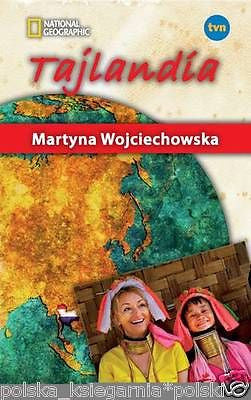 Martyna Wojciechowska TAJLANDIA Ksiazka polska kobieta na krancu swiata *T JBook