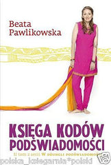 KSIEGA KODOW PODSWIADOMOSCI tom II Beata Pawlikowska ksiazka polska TW *JBooks