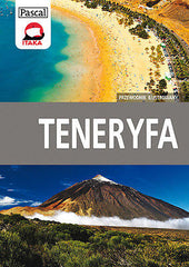 TENERYFA PRZEWODNIK Ilustrowany PASCAL 2013 Polska ksiegarnia Polish book *JBook
