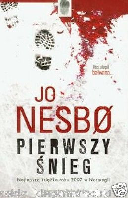 Jo Nesbo PIERWSZY SNIEG kryminal PO POLSKU polska ksiazka POLISH BOOK *JBook