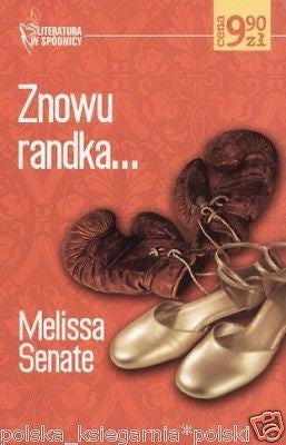 Melissa Senate ZNOWU RANDKA obyczajowa kieszonkowa polska ksiegarnia *T JBook