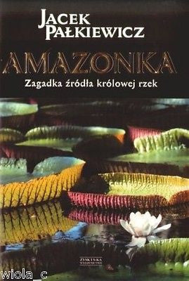 AMAZONKA Jacek Palkiewicz polska ksiegarnia polskie ksiazki POLISH *JBook