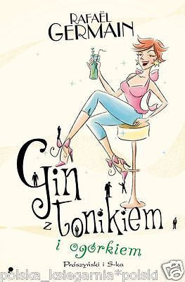 Rafaele Germain GIN Z TONIKIEM I OGORKIEM Ksiazka polska POLISH BOOK new *JBook