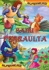NAJPIEKNIEJSZE BAJKI PERRAULTA dla dzieci po polsku TWARDA bajka *T *JBook