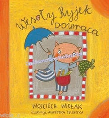 WESOLY RYJEK POWRACA Wojciech Widlak polska bajka dla dzieci TWARDA NOWA *JBOOK
