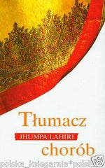 Jhumpa Lahiri TLUMACZ CHOROB nagroda Pulitzera polska ksiazka *JBooks