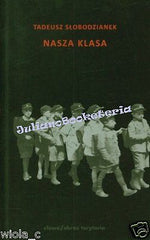 NASZA KLASA TADEUSZ SLOBODZIANEK dramat POLISH ksiazki polskie po polsku *JBook