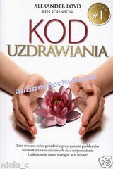 KOD UZDRAWIANIA ALEXANDER LOYD BEN JOHNSON poradnik ksiazki polskie *T *JBook