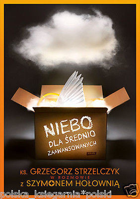 NIEBO DLA SREDNIO ZAAWANSOWANYCH Szymon Holownia Grzegorz Strzelczyk 24h! *JBook